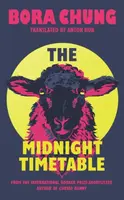 The Midnight Timetable - Bora Chung
