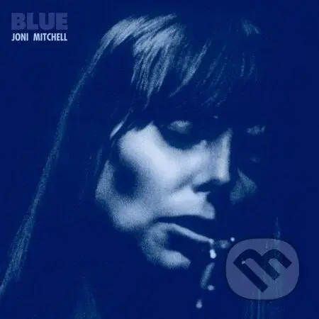 Joni Mitchell: Blue - Joni Mitchell