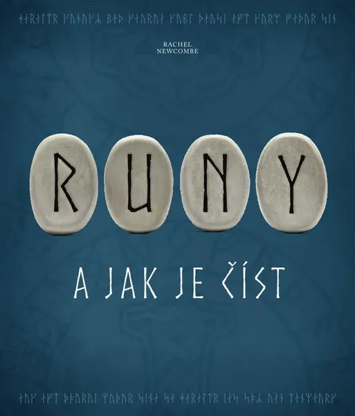 Runy a jak je číst - Rachel Newcombe