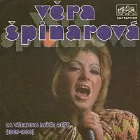 Věra Špinarová – Za všechno může déšť.... (1969-1990)
