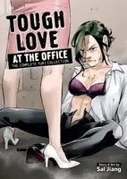 Tough Love at the Office: The Complete Yuri Collection - Sal Jiang