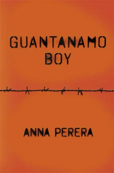 Guantanamo Boy - Perera Anna