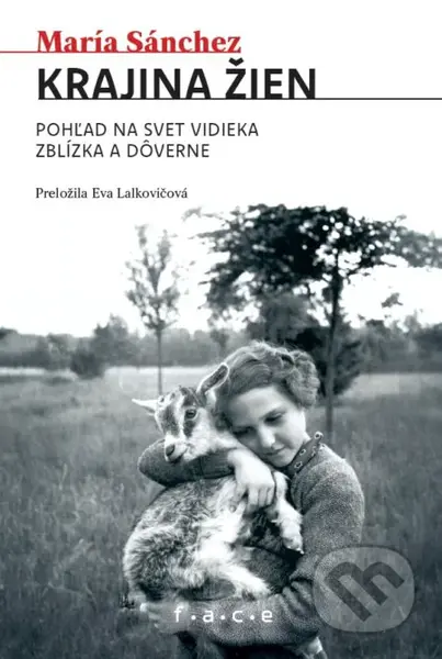Krajina žien. Pohľad na svet vidieka zblízka a dôverne - kniha z kategorie Eseje, úvahy a glosy