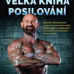 Kniha: Velká kniha posilování od Stoppani Jim