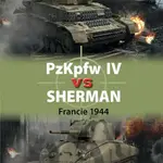 PzKpfw IV vs Sherman - Francie 1944 - Steven J. Zaloga