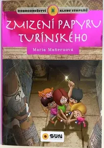 Klub stopařů: Zmizení papyru turínského - Maria Maneruová, J. Barbero, E. Losada