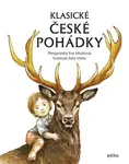 Klasické české pohádky - Eva Mrázková, Atila Vörös