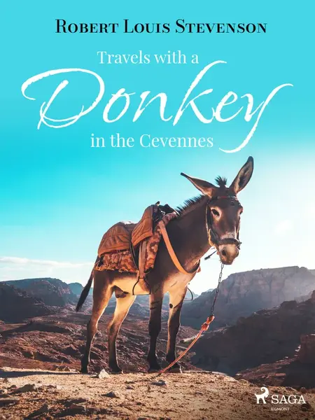 Travels with a Donkey in the Cevennes - Robert Louis Stevenson