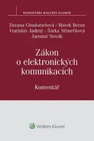 Zákon o elektronických komunikacích - Komentář - Zuzana Chudomelová