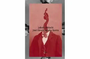 Jiné životy Hynka Harra - Jakub Dotlačil