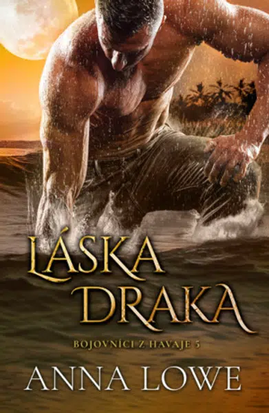 Láska draka - Anna Lowe - e-kniha