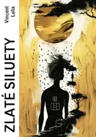 Zlaté siluety - Vincent Lølix - e-kniha