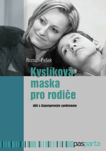 Kyslíková maska pro rodiče - Roman Pešek - e-kniha