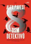 Osm detektivů - Alex Pavesi, René Senko