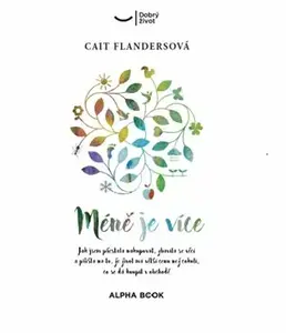 Méně je více - Cait Flandersová