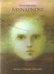 Nesnadnost - Vlastimil Zábranský, Zdena Zábranská