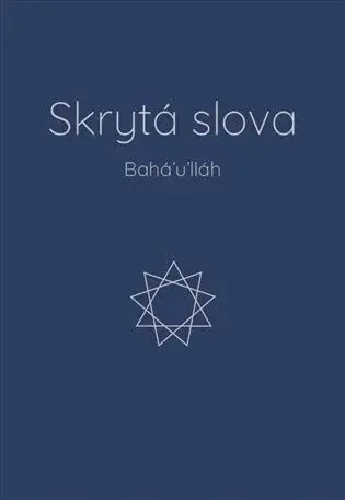 Skrytá slova - Bahá'u'lláh
