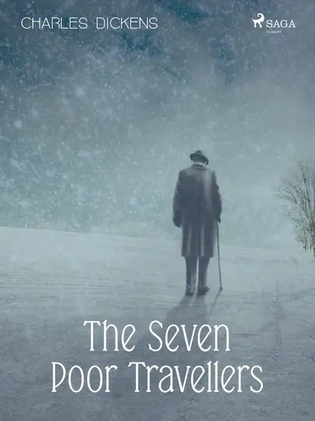 The Seven Poor Travellers - Charles Dickens
