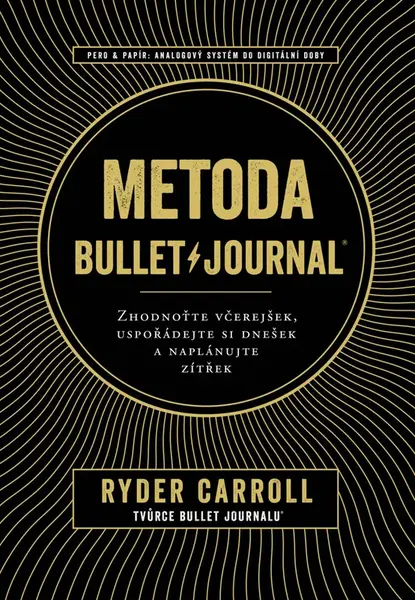Metoda Bullet Journal - Carroll Ryder