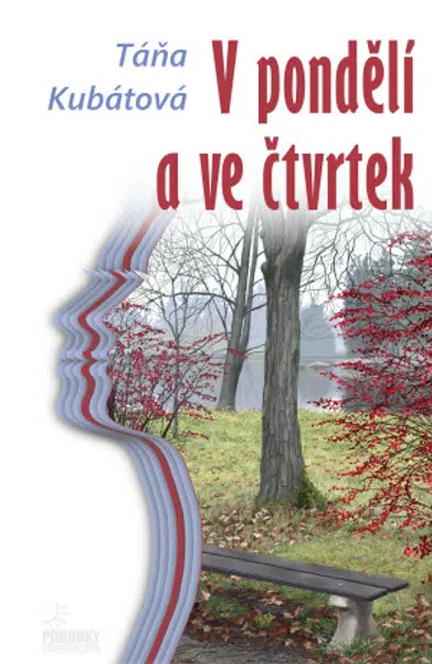 V pondělí a ve čtvrtek - Táňa Kubátová - e-kniha