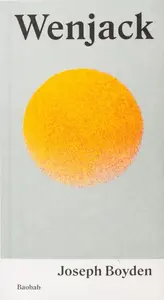 Wenjack - Joseph Boyden