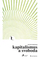 Kapitalismus a svoboda - Milton Friedman - e-kniha