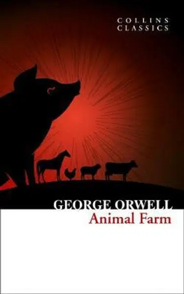 Animal Farm - George Orwell