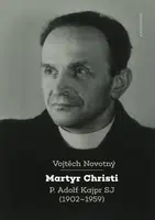 Martyr Christi - Vojtěch Novotný - e-kniha