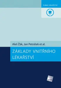 Základy vnitřního lékařství - Aleš Žák, Jan Petrášek