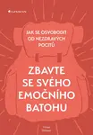 Zbavte se svého emočního batohu - Vivian Dittmar