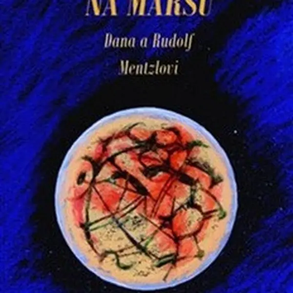 Piráti na Marsu - Ivan Havlíček, Dana Mentzlová, Rudolf Mentzl