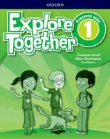 Explore Together 1 Pracovní sešit - Covill Charlotte