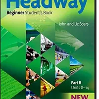 New Headway Beginner Student´s Book B (3rd) - John Soars, Liz Soars