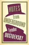 Notes from Underground: New Translation - Fjodor Michajlovič Dostojevskij