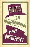 Notes from Underground: New Translation - Fyodor Dostoevsky