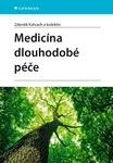 Medicína dlouhodobé péče - Zdeněk Kalvach, kolektiv autorů - e-kniha