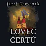 Lovec čertů - Juraj Červenák - audiokniha