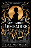 Remember, Remember - Elle Machray
