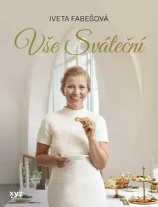 Vše sváteční - Iveta Fabešová, Marie Sandtnerová