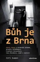 Bůh je z Brna  - Jiří Kamen, Karel Fuksa - e-kniha