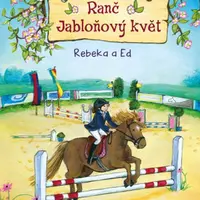 Ranč Jabloňový květ: Rebeka a Ed - Pippa Youngová