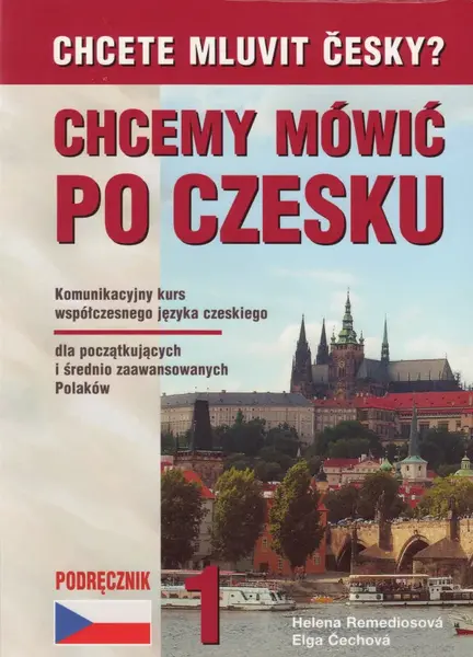 Chcete mluvit česky? - 1. díl (polsky) - Čechová Elga