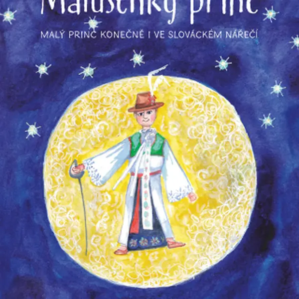 Malušenký princ - Antoine de Saint-Exupéry, Cyril Škarnétka, Francka Kubíkova - e-kniha