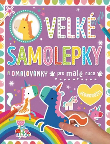 Velké samolepky a omalovánky pro malé ruce Jednorožci - Machell Dawn