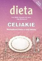 Celiakie - Bezlepková dieta a rady lékaře - Olga Mengerová, Přemysl Frič