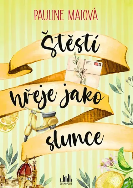 Štěstí hřeje jako slunce - Pauline Mai