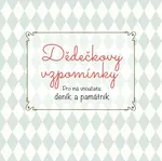 Dědečkovy vzpomínky - kolektiv autorů