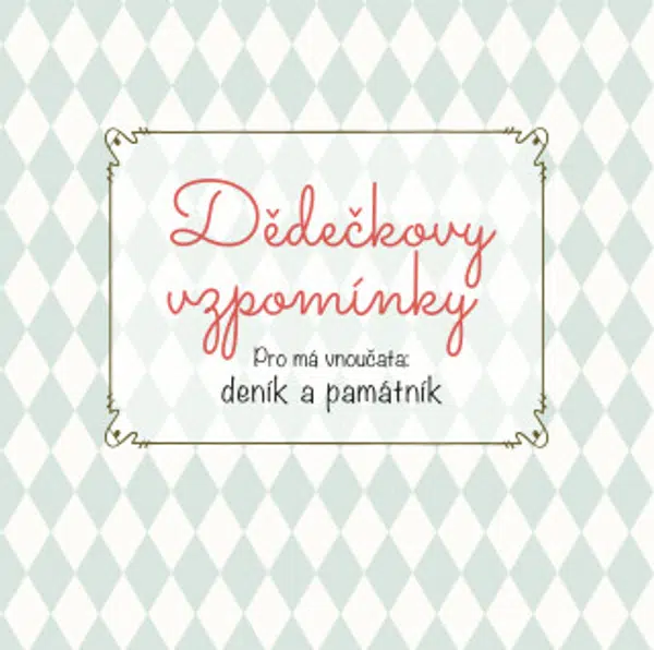 Dědečkovy vzpomínky