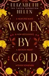 Woven by Gold - Elizabeth Helen