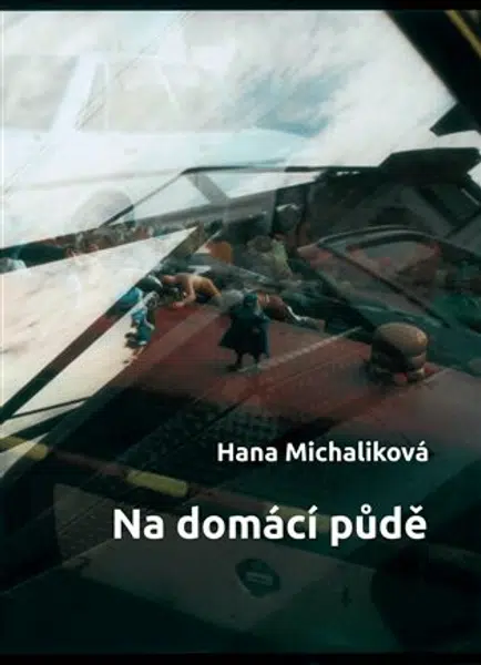 Na domácí půdě - Hana Michaliková